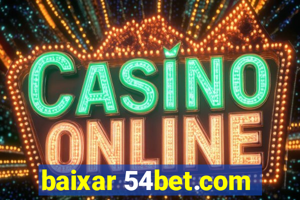 baixar 54bet.com